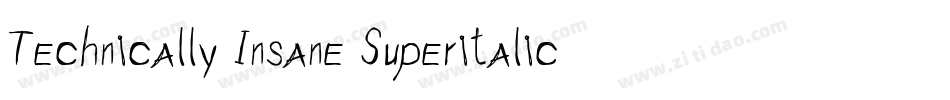 Technically Insane Superitalic字体转换